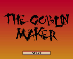 The Goblin Maker